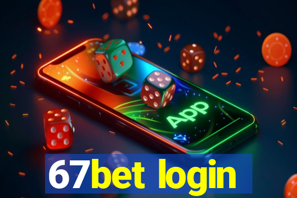 67bet login